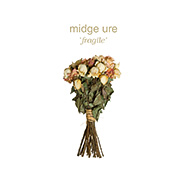 Midge Ure new album Fragile out now